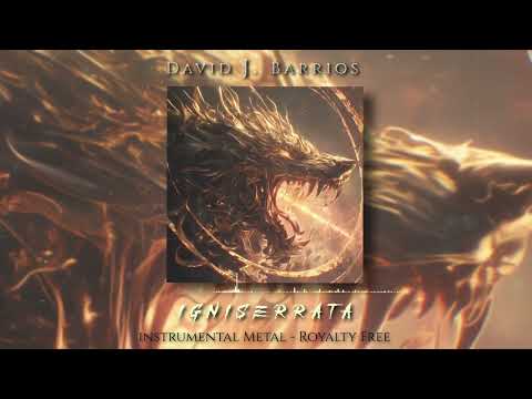 Royalty Free Instrumental Melodic Metal - "Igniserrata" (No AI) 