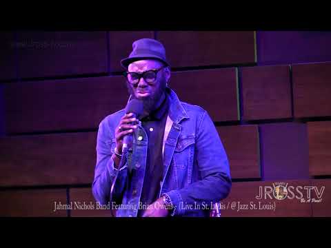 James Ross @ Jahmal Nichols Band Feat. Brian Owens - "Our Love" - Live In The LOU - www.Jross-tv.com