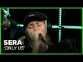 SERA live met 'Only Us'  | 3FM Live Box | NPO 3FM