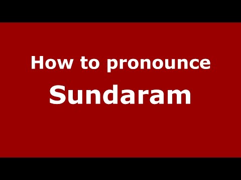 How to pronounce Sundaram