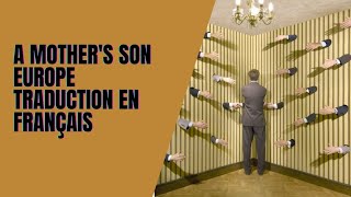 A Mother&#39;s Son - Europe - Traduction en Français