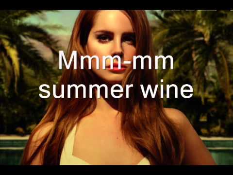 Lana Del Rey - Summer wine ( LYRICS )