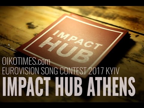 oikotimes.com: Impact Hub Athens members react on Eurovision 2017