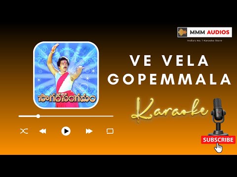 Ve Vela Gopemmala Karaoke Video Lyrical | #MmmAudios #Karaokesongs #Hitsongs