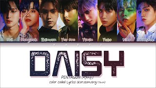 Download lagu PENTAGON (펜타곤) Daisy || Color Coded Lyrics (Kor/Rom/Eng/가사) mp3 Download lagu PENTAGON (펜타곤) Daisy || Color Coded Lyrics (Kor/Rom/Eng/가사) mp3