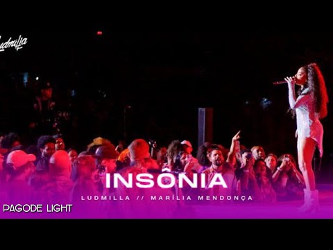 Ludmilla & Marília Mendonça - Insônia (PAGODE LIGHT)