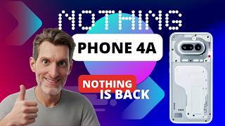 Nothing is BACK! Phone 4a Leaks Photos Specs Review Price & Compared to the Phone 3a