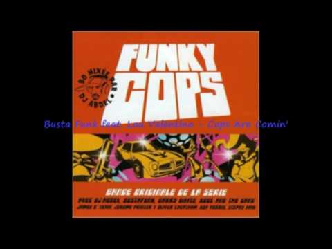 "Busta Funk Ft. Lou Valentino - Cops Are Comin"