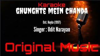 Download lagu Karaoke Ghunghte Mein Chanda ( Original Music ) HQ Audio - Udit Narayan Ost. Koyla (1997) mp3 Download lagu Karaoke Ghunghte Mein Chanda ( Original Music ) HQ Audio - Udit Narayan Ost. Koyla (1997) mp3