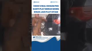 Download lagu Terekam Kamera, Oknum PNS Ganti Plat Merah Mobil Dinas Jadi Plat Hitam mp3 Download lagu Terekam Kamera, Oknum PNS Ganti Plat Merah Mobil Dinas Jadi Plat Hitam mp3