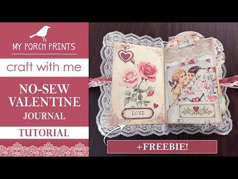 Valentine No Sew Junk Journal Tutorial 007 | +Freebie | Craft With Me! 🤍 Valentine's Day Book