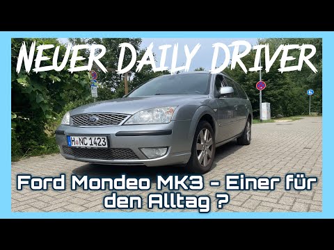 Neuer Daily Driver - MEIN Ford Mondeo MK3