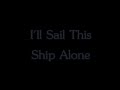 The Beautiful South - I'll Sail This Ship Alone - Lyrics