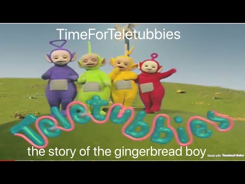 cutom made teletubbies episode: the story of the gingerbread boy.