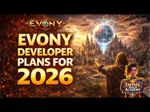 Evony Developer Plans for 2026 Revealed! What's Coming Next?