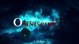 L.M. - Omniscient
