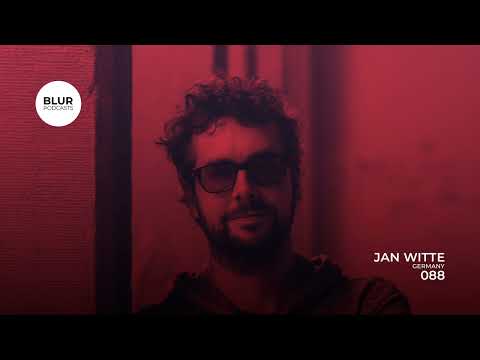 Blur Podcasts 088 - Jan Witte (Germany)
