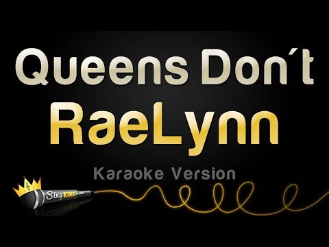 RaeLynn - Queens Don't (Karaoke Version)