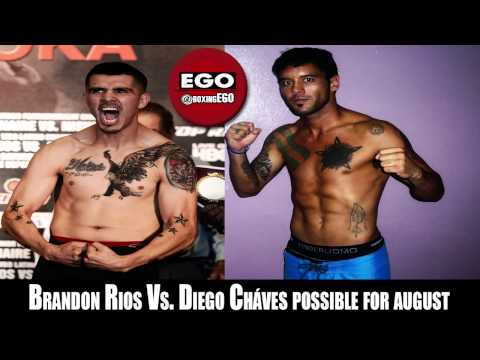 EGO Potential Fights: Brandon Rios Vs. Diego Cháves in August *BANGER*