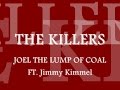 The Killers - Joel The Lump Of Coal (With Lyrics ...
