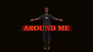 Around Me Music Video