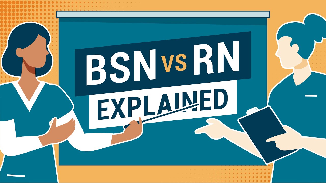 BSN vs RN Explained: What’s the Difference?