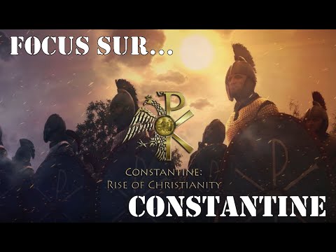Focus sur un mod : Constantine Rise of Christianity (Rome 2 Total War)
