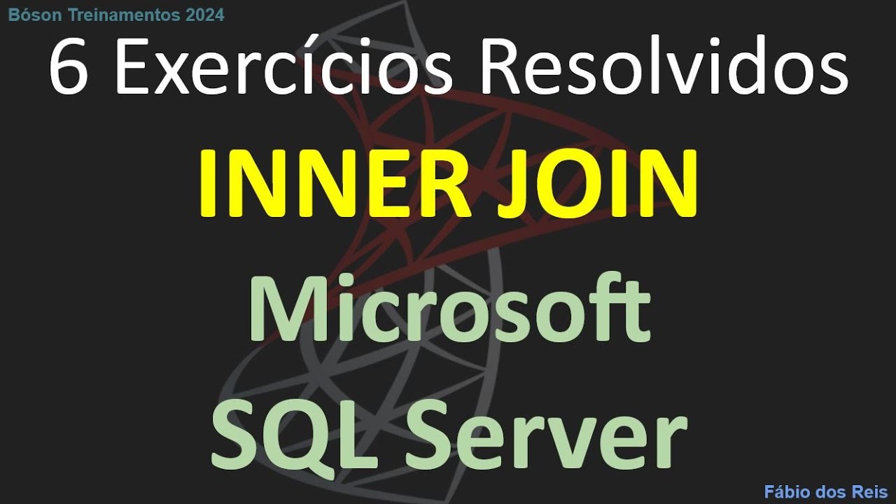 6 Exercícios Resolvidos de INNER JOIN no SQL Server