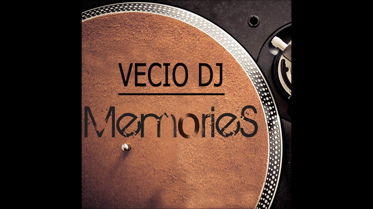 Vecio Dj - Memories