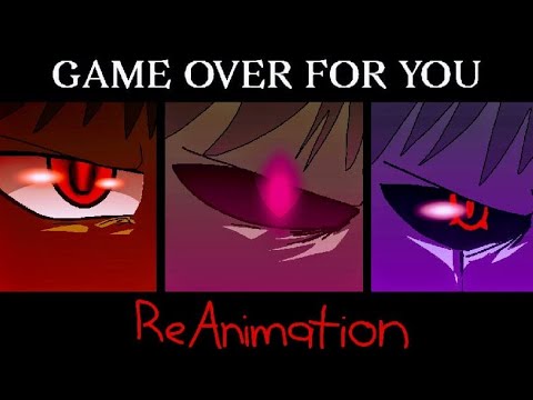 (+13) GAME OVER FOR YOU|original animation by zero animates|music by Frank music