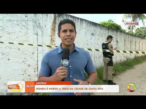 Homem é morto a tiros na cidade de Santa Rita - Tambaú da Gente Manhã