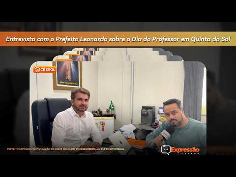 No Dia do Professor, Leonardo anuncia R$ 300 a mais para profissionais da educação em Quinta do Sol