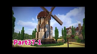 【Minecraft】ゆっくり街を広げていくよ　part37-2