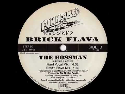 Brick Flava • The Bossman