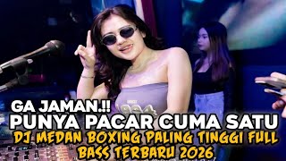 Download lagu DJ BOXING MEDAN π₯ DJ GA JAMAN HAS ONLY ONE BOYFRIEND | latest dj remix 2026 mp3 Download lagu DJ BOXING MEDAN π₯ DJ GA JAMAN HAS ONLY ONE BOYFRIEND | latest dj remix 2026 mp3