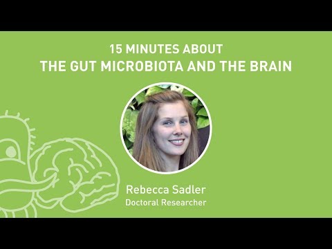 15x4 - 15 Minutes about Gut Microbiota and the Brain