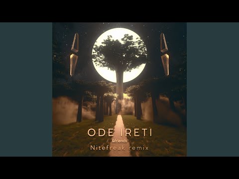 Ode Ireti (Nitefreak Remix)