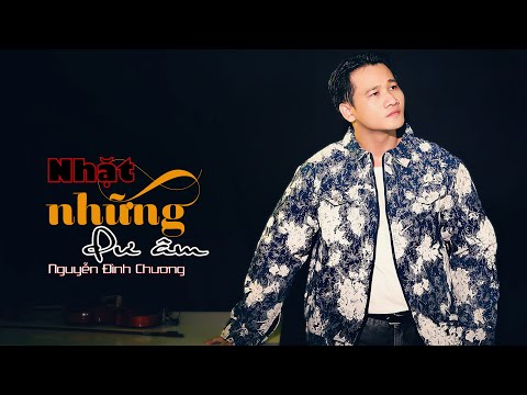 Nhặt những dư âm - Nguyễn Đình Chương