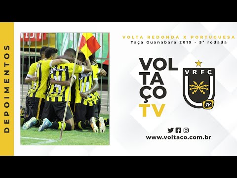 VoltaçoTV - Depoimentos de Volta Redonda 1x0 Portuguesa-RJ