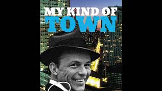 Chicago, My Kind of Town - Frank Sinatra