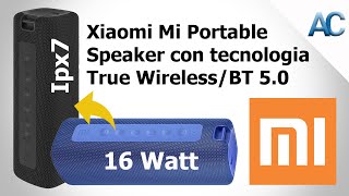Xiaomi Mi Portable Speaker 16W Bluetooth 5.0 con tecnologia True Wireless
