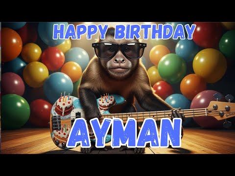 AYMAN Happy Birthday Song - Happy Birthday to Ayman