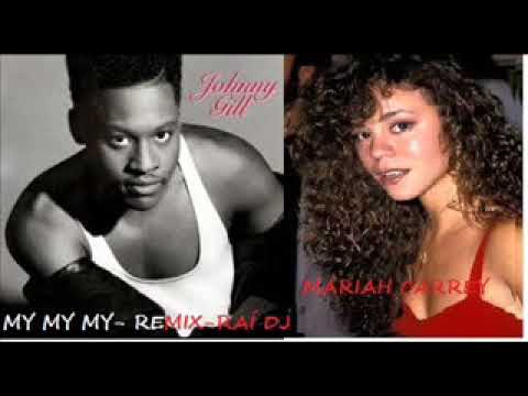 Mariah Carey feat Johnny Gill   My, My, My, You're Mine RAÍ RemIX