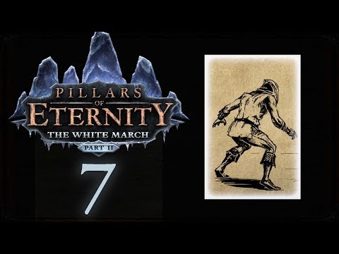 The Iron Flail - Let's Play Pillars of Eternity: The White March - Part 2 - 7