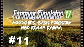 Woodchips, basis forestry og økonomi - Farming simulator 2017 dansk - EP 11