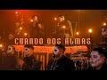 Cuando dos almas - La Inolvidable - Especial de día de muertos