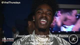 Foogiano "Molly" Remix ft. Da Baby at Lyfe Atl 1017 Kickoff Weekend @Viralthrusdays