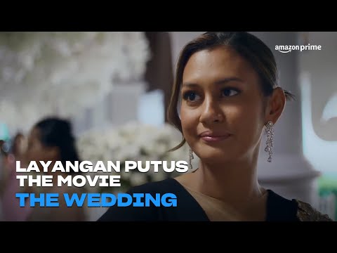 Layangan Putus The Movie | The Wedding | Amazon Prime