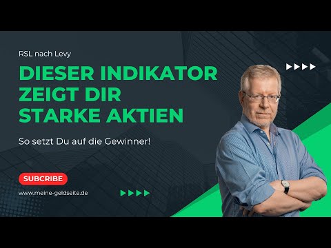 RSL nach Levy: Das Geheimrezept der Profis für überlegene Aktienauswahl!