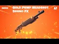 Fortnite Gold Pump Headshot Sound Effect NEW